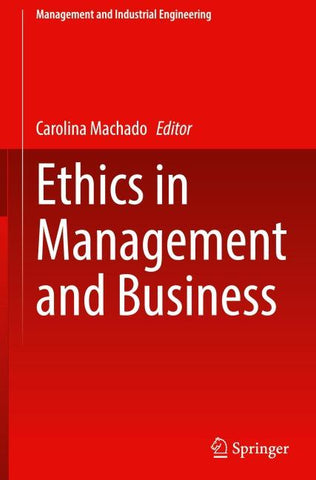 Ethics in Management and Business