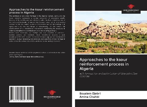 Approaches to the ksour reinforcement process in Algeria
