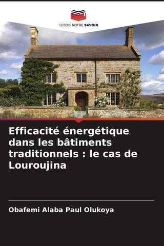 Efficacité énergétique dans les bâtiments traditionnels : le cas de Louroujina