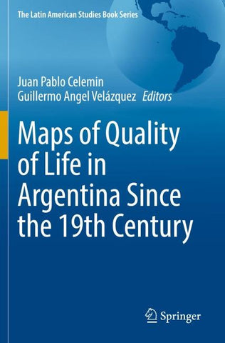 Maps of Quality of Life in Argentina Since the 19th Century
