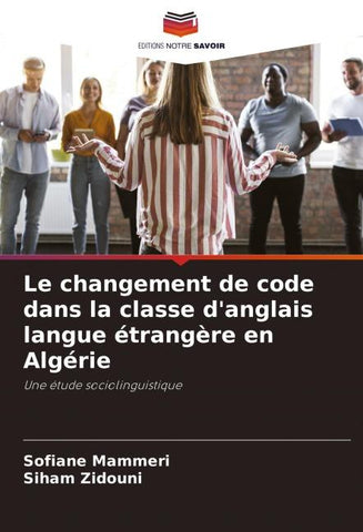 Le changement de code dans la classe d'anglais langue étrangère en Algérie
