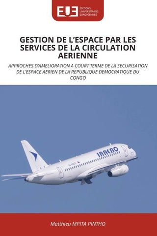 GESTION DE L'ESPACE PAR LES SERVICES DE LA CIRCULATION AERIENNE