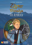Das Zepter von Vissalya / Das Zepter von Vissalya - Der Aufbruch