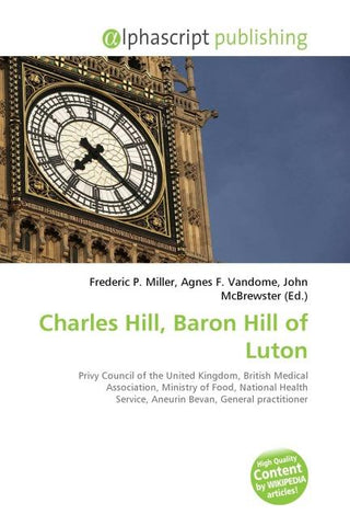 Charles Hill, Baron Hill of Luton
