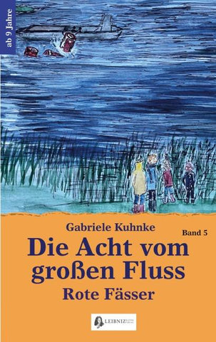Die Acht vom großen Fluss, Bd. 5