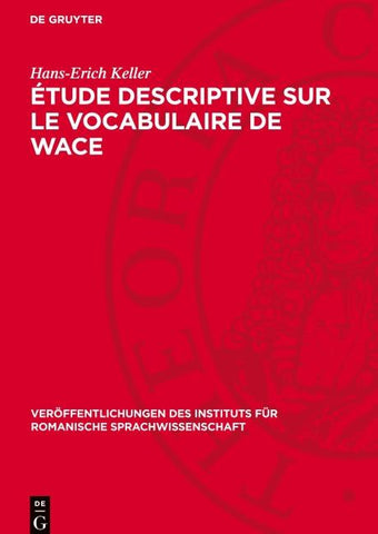 Étude descriptive sur le vocabulaire de Wace