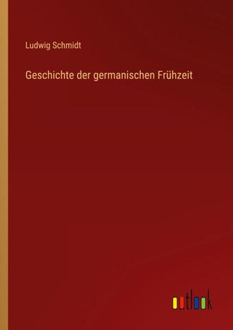 Geschichte der germanischen Frühzeit