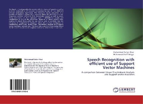 Speech Recognition with efficient use of Support Vector Machines