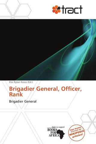 Brigadier General, Officer, Rank