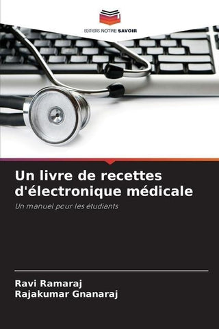 Un livre de recettes d'électronique médicale