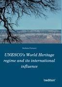 UNESCO's World Heritage regime and its international influence