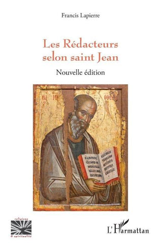 Les Rédacteurs selon saint Jean