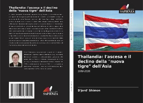 Thailandia: l'ascesa e il declino della "nuova tigre" dell'Asia