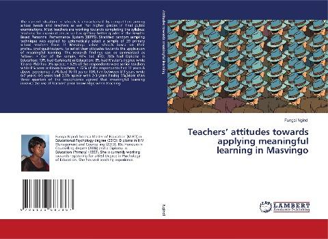 Teachers' attitudes towards applying meaningful learning in Masvingo
