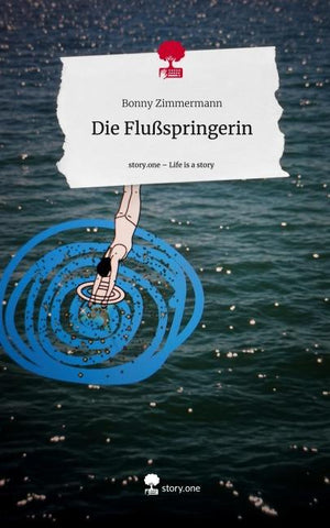 Die Flußspringerin. Life is a Story - story.one