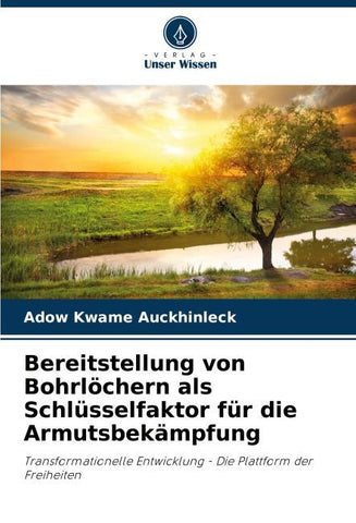 Bereitstellung von Bohrlöchern als Schlüsselfaktor für die Armutsbekämpfung
