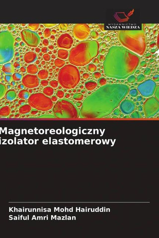 Magnetoreologiczny izolator elastomerowy