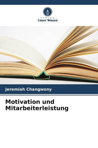 Motivation und Mitarbeiterleistung