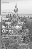 Boreal and Temperate Trees in a Changing Climate