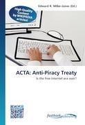 ACTA: Anti-Piracy Treaty