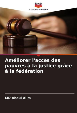 Améliorer l'accès des pauvres à la justice grâce à la fédération