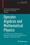 Operator Algebras and Mathematical Physics