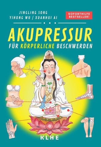Akupressur (Band 1: Körper)