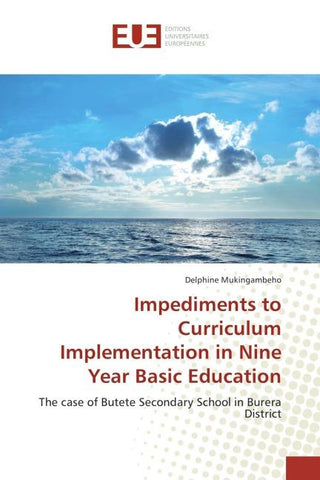 Impediments to Curriculum Implementation in Nine Year Basic Education