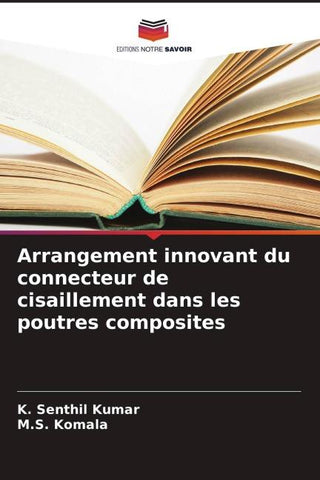 Arrangement innovant du connecteur de cisaillement dans les poutres composites