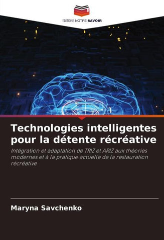 Technologies intelligentes pour la détente récréative