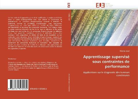 Apprentissage supervisé sous contraintes de performance