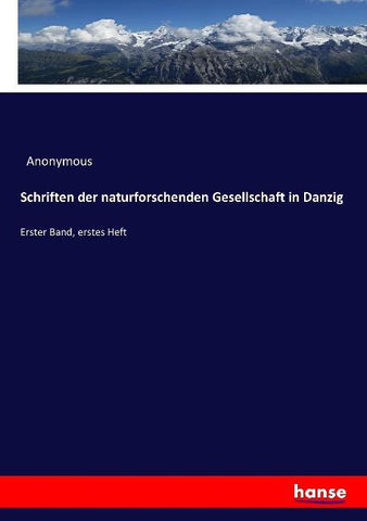 Schriften der naturforschenden Gesellschaft in Danzig