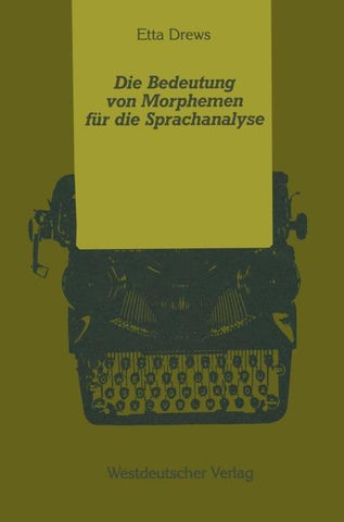 Die Bedeutung von Morphemen für die Sprachanalyse