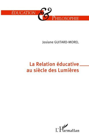 La Relation éducative au siècle des Lumières