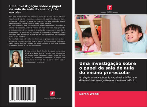 Uma investigação sobre o papel da sala de aula do ensino pré-escolar