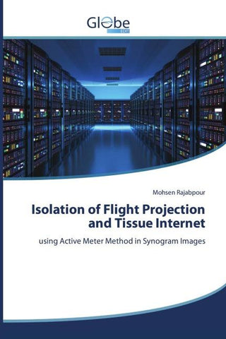 Isolation of Flight Projection and Tissue Internet