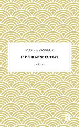 Le deuil ne se tait pas