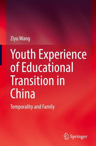 Youth Experience of Educational Transition in China