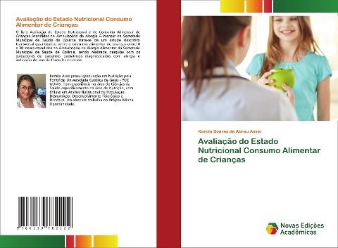 Avaliação do Estado Nutricional Consumo Alimentar de Crianças