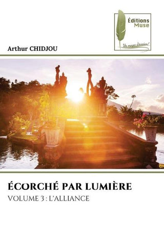ÉCORCHÉ PAR LUMIÈRE