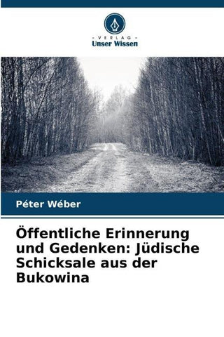 Öffentliche Erinnerung und Gedenken: Jüdische Schicksale aus der Bukowina
