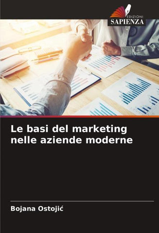 Le basi del marketing nelle aziende moderne
