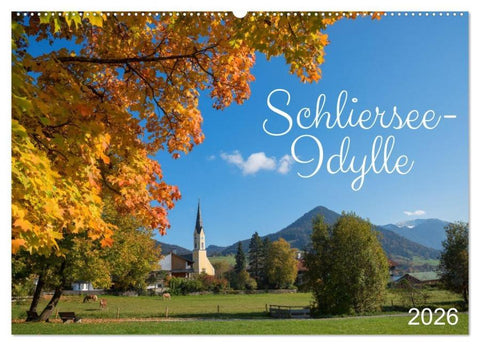 Schliersee-Idylle (Wandkalender 2026 DIN A2 quer), CALVENDO Monatskalender