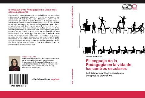 El lenguaje de la Pedagogía en la vida de los centros escolares