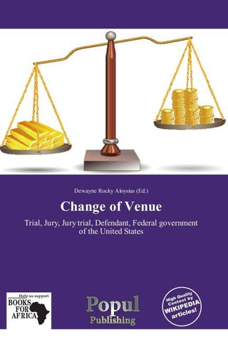 Change of Venue