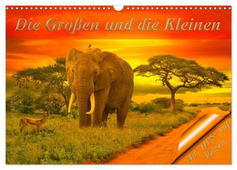 Die Großen und die Kleinen (Wandkalender 2026 DIN A3 quer), CALVENDO Monatskalender