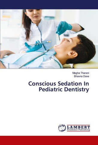 Conscious Sedation In Pediatric Dentistry