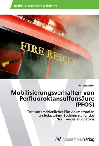 Mobilisierungsverhalten von Perfluoroktansulfonsäure (PFOS)