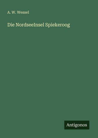 Die NordseeInsel Spiekeroog