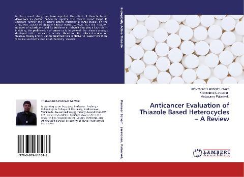 Anticancer Evaluation of Thiazole Based Heterocycles - A Review